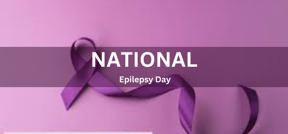 National Epilepsy Day [राष्ट्रीय मिर्गी दिवस]